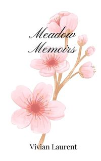 Cover image for Meadow Memoirs