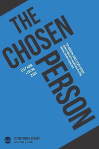 Cover image for The Chosen Person: Keep your eyes on Jesus - Leader Guide