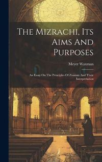 Cover image for The Mizrachi, Its Aims And Purposes