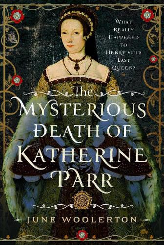 Cover image for The Mysterious Death of Katherine Parr