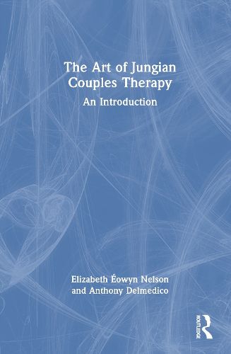 Cover image for The Art of Jungian Couples Therapy