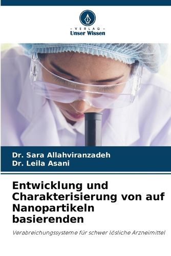 Cover image for Entwicklung und Charakterisierung von auf Nanopartikeln basierenden