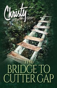 Cover image for The Bridge to Cutter Gap