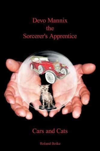 Devo Mannix the Sorcerer's Apprentice: Cars and Cats