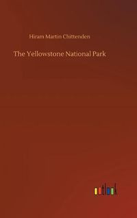 Cover image for The Yellowstone National Park