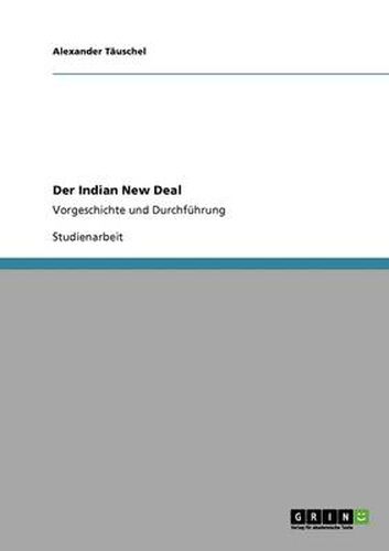 Cover image for Der Indian New Deal: Vorgeschichte und Durchfuhrung