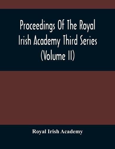 Cover image for Proceedings Of The Royal Irish Academy Third Series (Volume Ii)