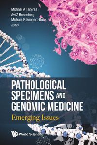 Cover image for Pathological Specimens And Genomic Medicine: Emerging Issues