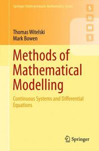 Cover image for Methods of Mathematical Modelling: Continuous Systems and Differential Equations