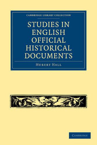 Cover image for Studies in English Official Historical Documents