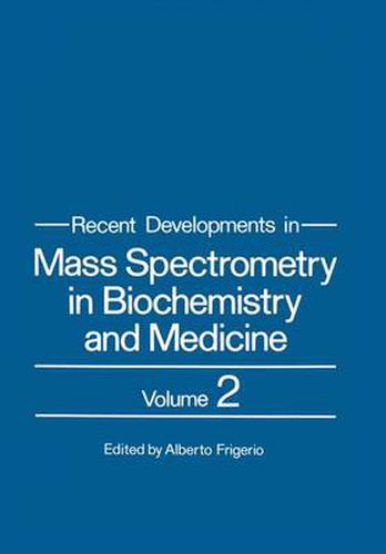 Cover image for Recent Developments in Mass Spectrometry in Biochemistry and Medicine: Volume 2