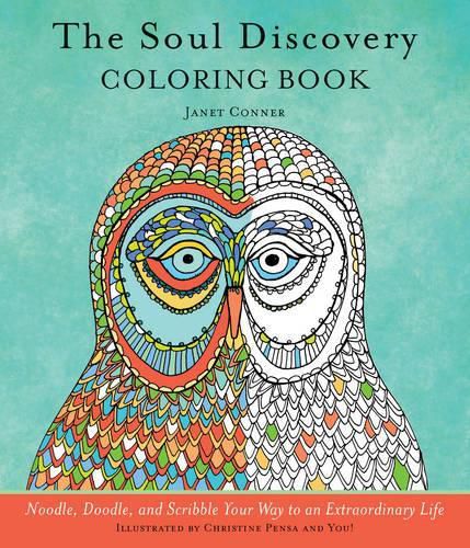 Cover image for The Soul Discovery Drawing Book: Noodle, Doodle, and Scribble Your Way to an Extraordinary Life