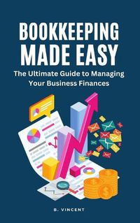 Cover image for Bookkeeping Made Easy