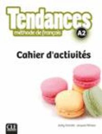 Cover image for Tendances: Cahier d'activites A2