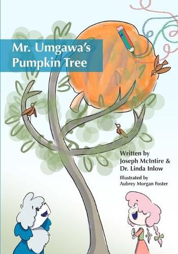 Cover image for Mr. Umgawa's Pumpkin Tree