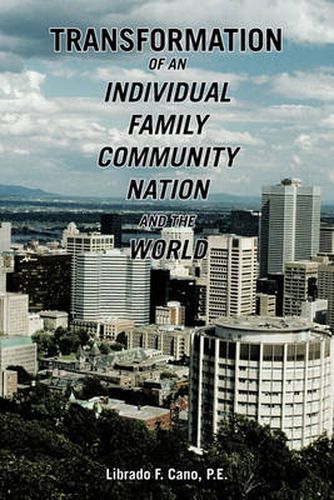 Cover image for TRANSFORMATION of an Individual Family Community Nation and the World