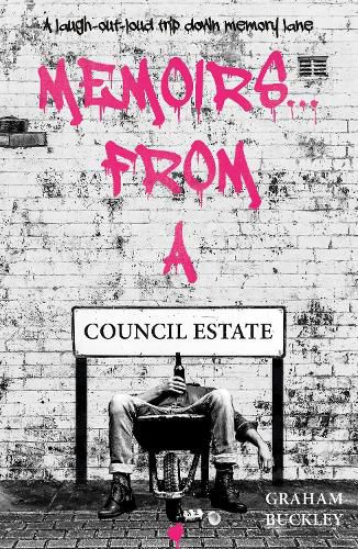 Cover image for Memoirs... From a Council Estate