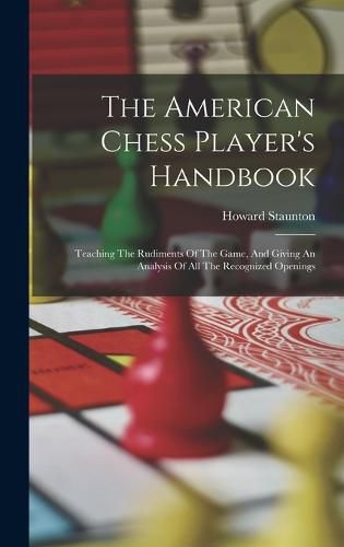 The American Chess Player's Handbook