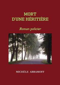 Cover image for Mort d'Une Heritiere