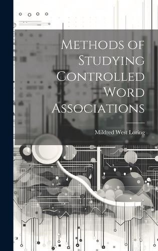 Cover image for Methods of Studying Controlled Word Associations