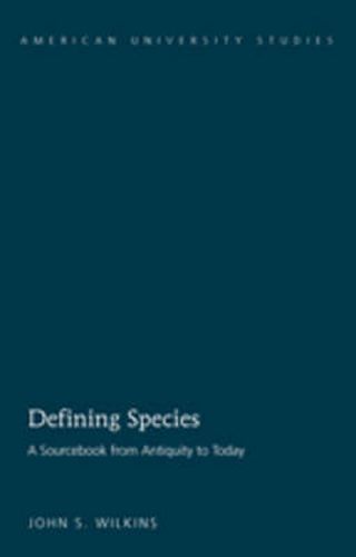 Cover image for Defining Species: A Sourcebook from Antiquity to Today