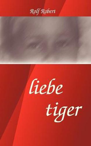 Cover image for liebe tiger