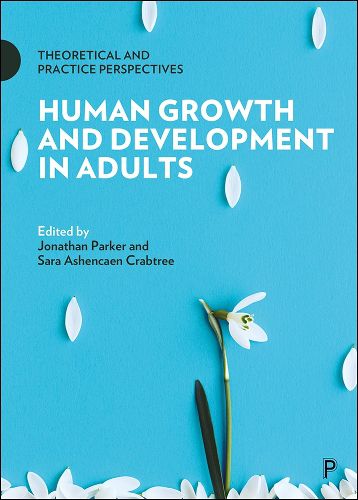 Human Growth and Development in Adults