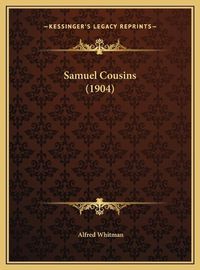 Cover image for Samuel Cousins (1904) Samuel Cousins (1904)