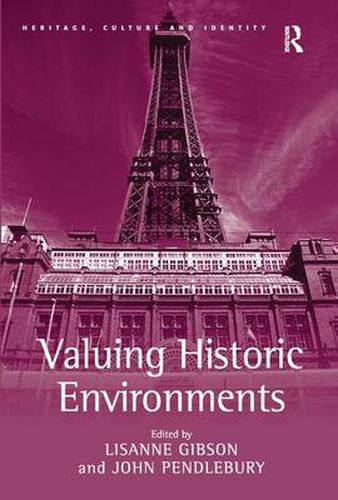 Cover image for Valuing Historic Environments