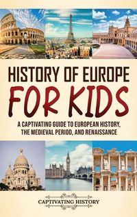 Cover image for History of Europe for Kids