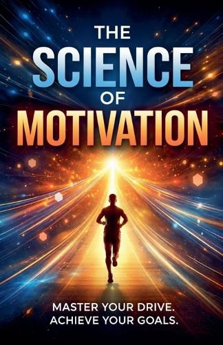 Cover image for The Science Of Motivation