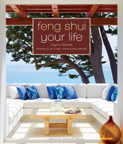 Cover image for Feng Shui Your Life: Second Edition