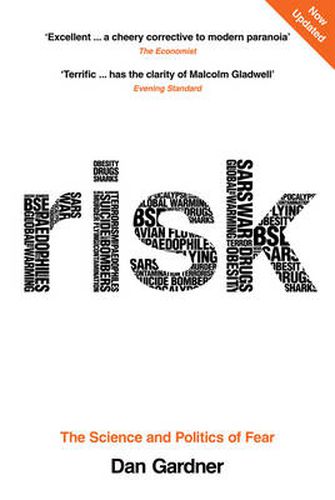 Cover image for Risk: The Science and Politics of Fear