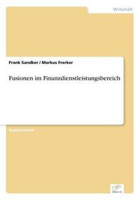 Cover image for Fusionen im Finanzdienstleistungsbereich