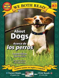 Cover image for About Dogs/Acerca de Los Perros