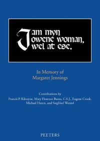 Cover image for I am myn owene woman, wel at ese: In Memory of Margaret Jennings