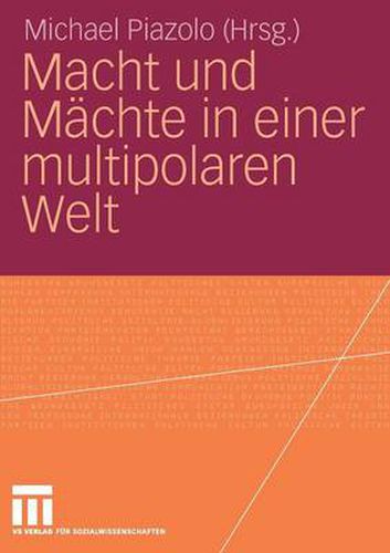 Cover image for Macht Und Machte in Einer Multipolaren Welt