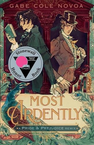 Cover image for Most Ardently: A Pride & Prejudice Remix