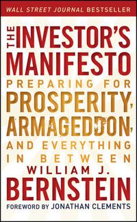 Cover image for The Investor's Manifesto: Preparing for Prosperity, Armageddon, and Everything in Between