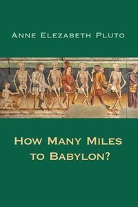 Cover image for How Many Miles to Babylon?