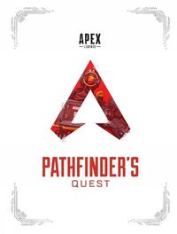 Cover image for Apex Legends: Pathfinder's Quest (lore Book)