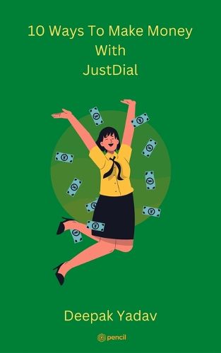 Cover image for 10 Ways To Make Money With Just Dial