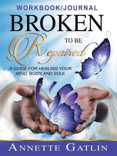 Cover image for Broken to Be Repaired