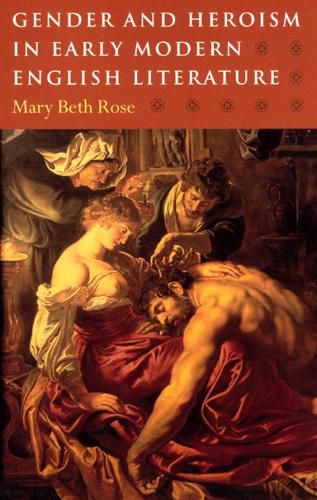 Cover image for Gender and Heroism in Early Modern English Literature