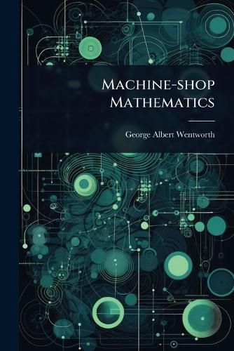 Cover image for Machine-shop Mathematics