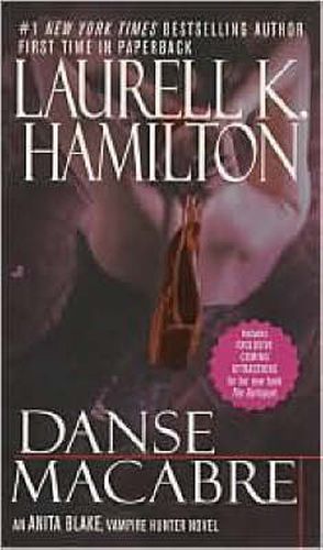 Danse Macabre: An Anita Blake, Vampire Hunter Novel