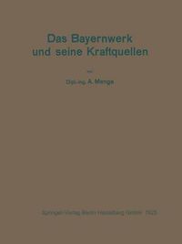 Cover image for Das Bayernwerk Und Seine Kraftquellen