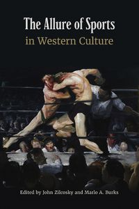 Cover image for The Allure of Sports in Western Culture