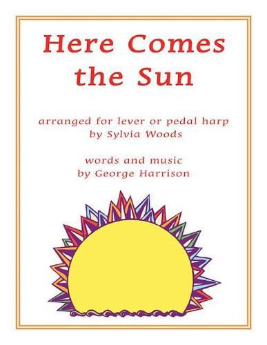 Here Comes the Sun: Arranged for Harp