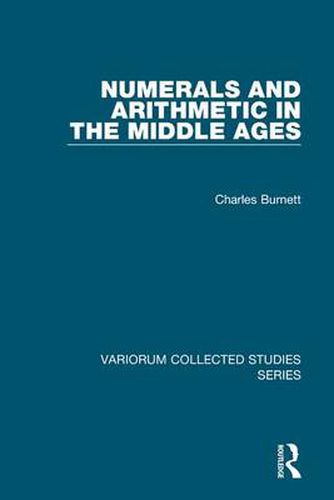 Cover image for Numerals and Arithmetic in the Middle Ages